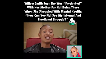 Willow Smith Speaks on her mom and Mental Illness