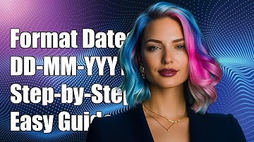How to Format Dates in DD-MM-YYYY Style: A Step-by-Step Guide