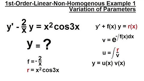 Differential Equation - 1st Order Linear: Variation of Parameters (2 of 4) Example 1
