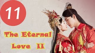 المسلسل الصيني الحب الأبدي الجزء 2 ”The Eternal Love S2