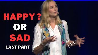 You Don't Find Happiness, You Create It - Katarina Blom - Part 3