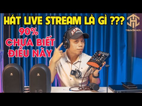 Live In Là Gì - Hát Live Stream Là Gì ? 90% MỌI NGƯỜI CHƯA BIẾT ĐIỀU NÀY | TRUYỀN HỮU MUSIC