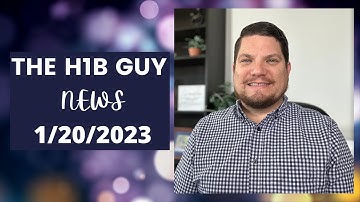 THE H1B GUY NEWS (1/20/2023) H1B Consular Processing Improving, US Failing High-Skilled Immigrants