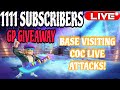 🔥 Road to 1111 Subs + Gold Pass Giveaway Starts! 🎁 | Legend League Attacks &amp; Base Visiting | COC
