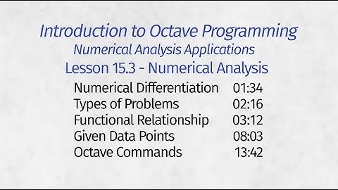 Octave Programming Lesson 15.3 - Numerical Analysis