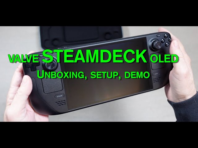 Valve STEAM DECK OLED - unboxing, setup, demo - YouTube