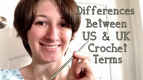 Unraveling the Crochet Code: US vs. UK Terms