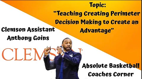 Absolute Basketball Coaches Corner | Session 6: An...