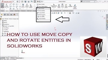 How to use move copy and rotate entites in Solidworks | ThinkNEXT Technologies