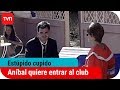 Aníbal quiere ser socio del club | Estúpido cupido - T1E4