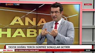 Kon Tv - Ana Haber - Yksde Doğru Tercih Sürpriz Sonuçlar Getirir -Öğr. Gör. Ali Bozgedik-04.08.2021