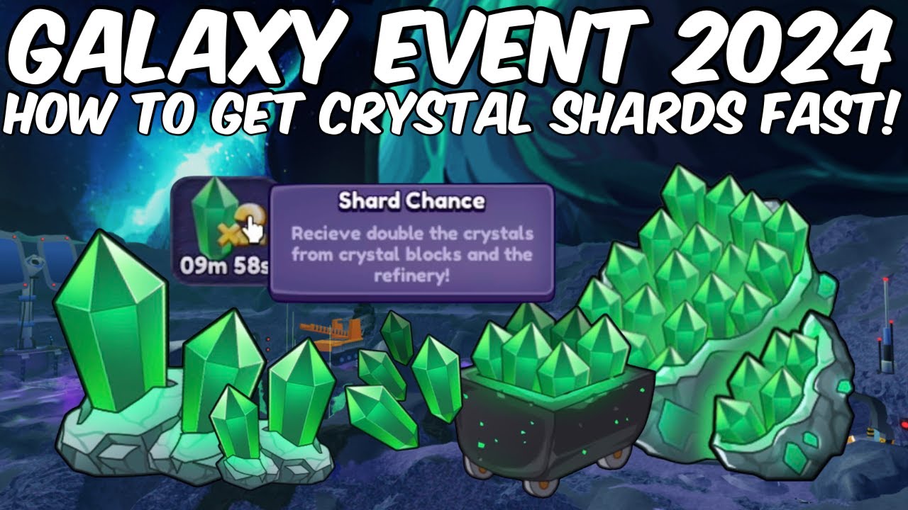 FASTEST WAY TO GET CRYSTAL SHARDS In 2024 Galaxy Event Dragon 