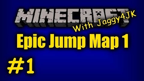 Minecraft: Epic Jump Map 1 Part 1