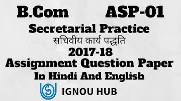 IGNOU BDP B.Com ASP-01 Assignment Question Paper 2017 2018 In Hindi & English ASP 01 BCom