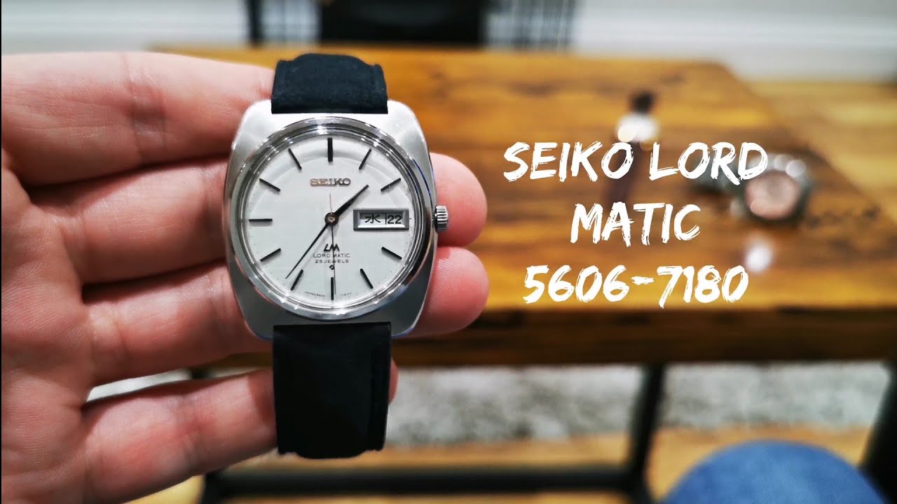 Seiko Lord Matic 5606-7130 - YouTube