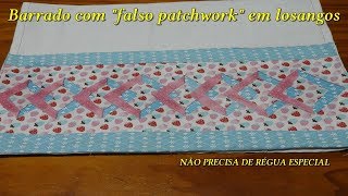 Barrado em Losangos com Falso Patchwork