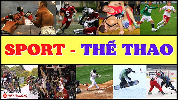 Học Từ Vựng Tiếng Anh: Các Môn Thể Thao - Sport/ Thầy Trung AQ