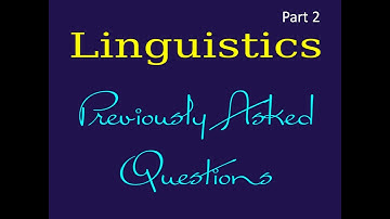 Linguistics Previously Asked Questions | Part 2 | NTA UGC NET English