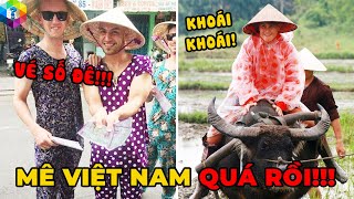 Tây MÊ 1001 Điều BÁ ĐẠO Chỉ Có Ở Việt Nam - Từ GHIỀN Đến Hòa Tan [Top 1 Khám Phá]