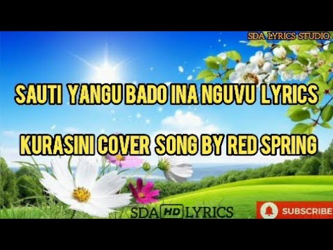 Sauti Yangu Bado Ina Nguvu Lyrics   Kurasini Cover Song