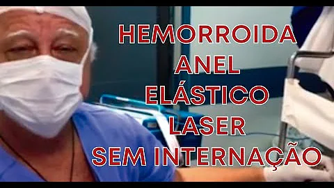 Como é realizada a cirurgia de hemorroidas?