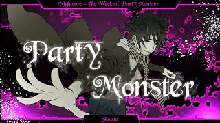 「Nightcore」The Weeknd Party Monster