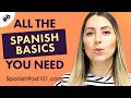 ALL the Basics You Need to Master Spanish #6