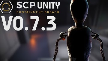 THEY COMPLETELY CHANGED THE GAME | SCP Unity 0.7.3