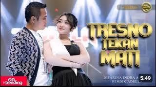 Tresno Tekan Mati - Difarina Indra Adella ft. Fendrik Adella - Om Adella #tresnotekanmati
