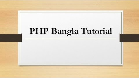 PHP Bangla Tutorial-Variables and Variable scope (part-5)