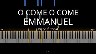 O Come O Come Emmanuel | Piano Tutorial
