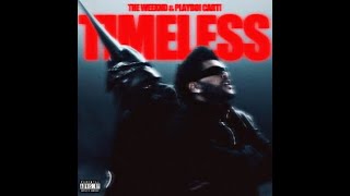 1 Hour of The Weekend & Playboi Carti   Timeless Lyrics 1 Hour