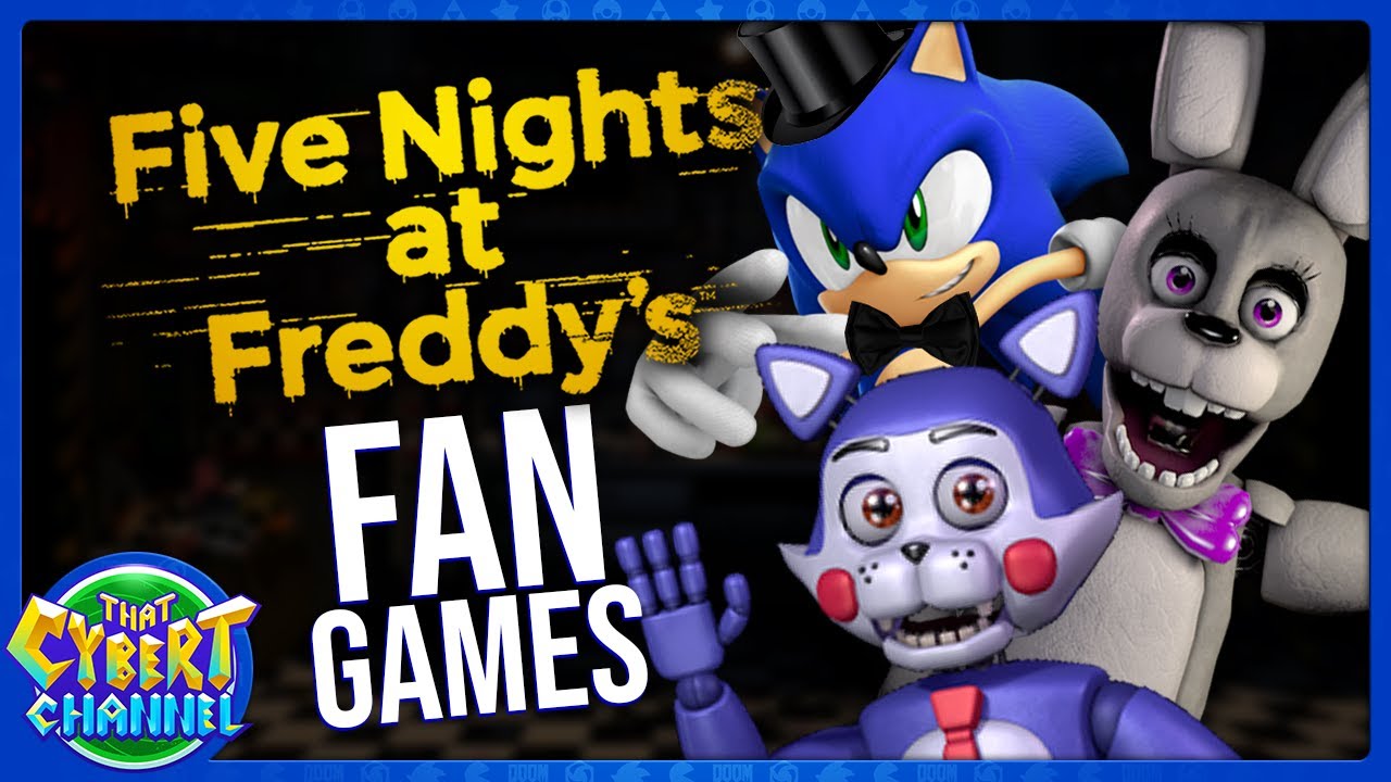 Fan Games: Five Nights at Candy's, Sonic's, & More 🔴 That Cybert - YouTube