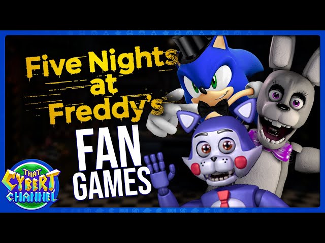 FNAF Fan Games: Five Nights at Candy's, Sonic's, u0026 More 🔴 That Cybert Channel class=