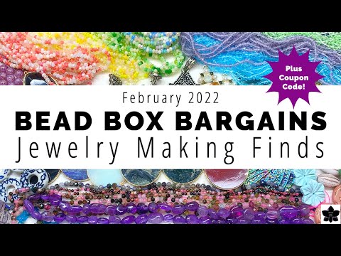 Bead Box Bargains Jewelry Making Finds - October 2022 