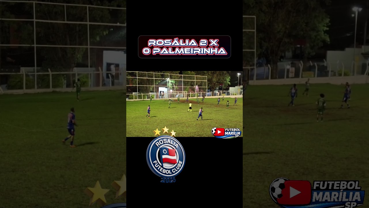 Rosalia 2 a 0 palmeirinha,copa alfa sports 2025,