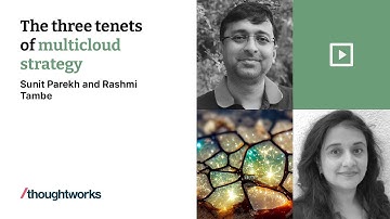 The three tenets of multicloud strategy - Sunit Parekh, Rashmi Tambe – Demystifying Tech