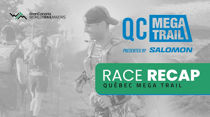 RACE RECAP - Quebec Mega Trail 2025