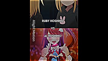 Ai Hoshino vs Ruby Hoshino | Oshi no ko #anime #animeedit #shorts #viral