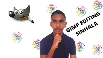 How To Use GIMP Photo Editor Software Interface easily | Sinhala Tutorial | 2022