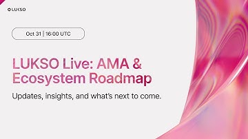 LUKSO Live: AMA & Ecosystem Roadmap - October 2025