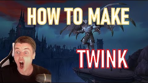 How to make a TWINK I World of Warcraft I Stream Highlights