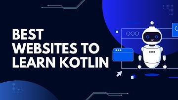 Best Websites To Learn Kotlin