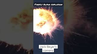 Explosion of Firefly Alpha: Magneto DREAM
