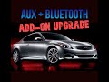 Add AUX Input and Bluetooth to your G37 G35 or EX35 easily. OWC Upgrades