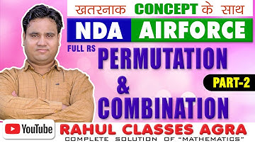 Permutation and Combination | PART - 2 | NDA | AIRFORCE | NAVY | BEST TRICKS | Rahul Classes