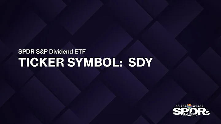 ETF of the Week: SPDR S&P Dividend ETF (SDY)