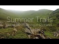 Summer Trails - Mountain Running in Scotland