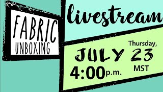 Live fabric unboxing!
