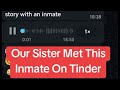 Viral VN of a lady Xposing an inmate she met on Tinder💔🤯